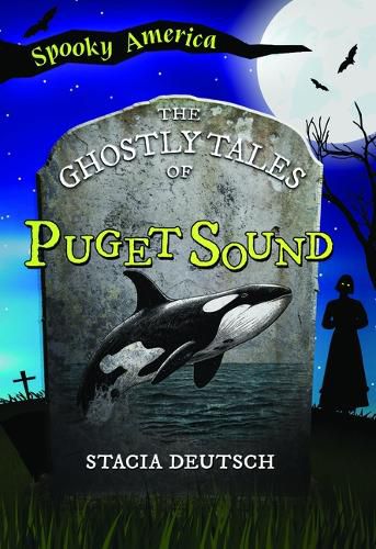 Cover image for The Ghostly Tales of Puget Sound