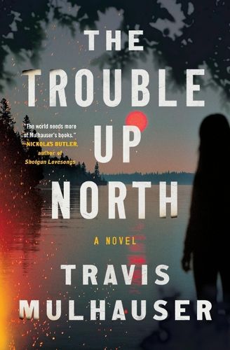 Cover image for The Trouble Up North