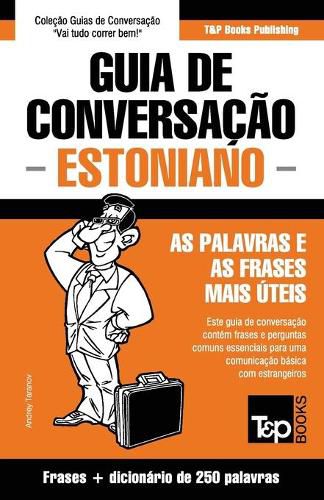 Cover image for Guia de Conversacao Portugues-Estoniano e mini dicionario 250 palavras