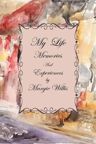 Cover image for My Life Memories and Experiences