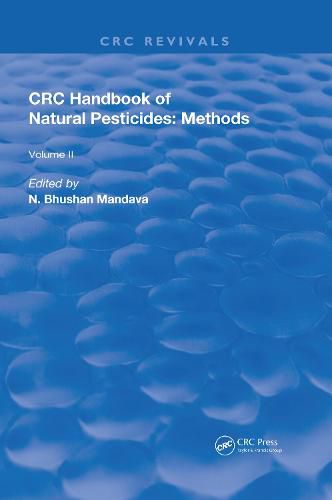 Cover image for Handbook of Natural Pesticides: Methods: Volume II: Isolation and Identification