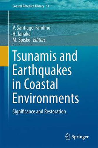 Cover image for Tsunamis and Earthquakes in Coastal Environments: Significance and Restoration