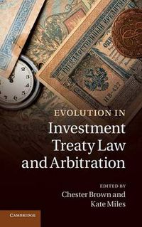 Cover image for Evolution in Investment Treaty Law and Arbitration