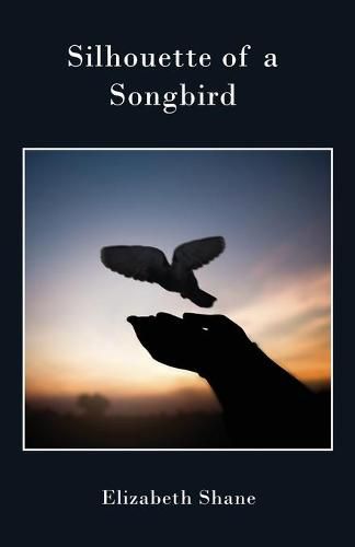 Cover image for Silhouette of a Songbird