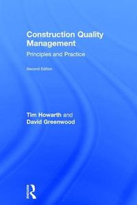 Cover image for Construction Quality Management: Principles and Practice