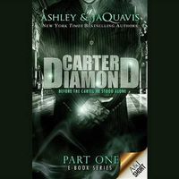 Cover image for Carter Diamond: Before the Cartel He Stood Alone