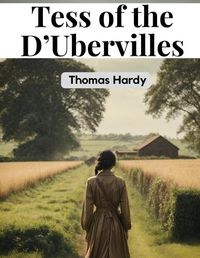 Cover image for Tess of the D'Ubervilles