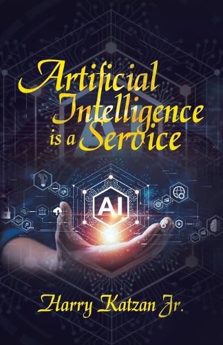 Cover image for Artificial Intelligence Is a Service