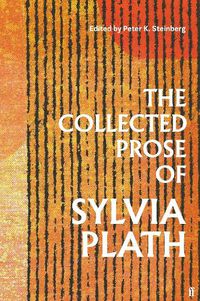 Cover image for The Collected Prose of Sylvia Plath