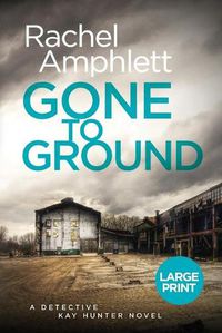 Cover image for Gone to Ground