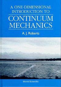 Cover image for One-dimensional Introduction To Continuum Mechanics, A