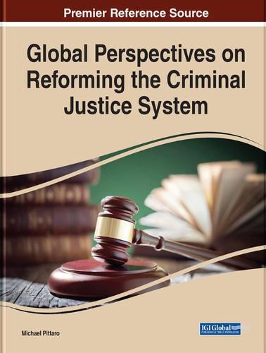 Cover image for Global Perspectives on Reforming the Criminal Justice System