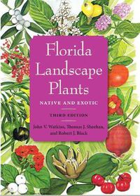 Cover image for Florida Landscape Plants: Native and Exotic