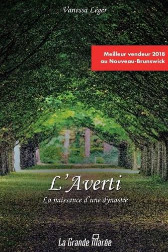 Cover image for L'Averti: La naissance d'une dynastie - Tome 1