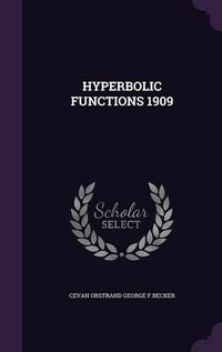 Cover image for Hyperbolic Functions 1909