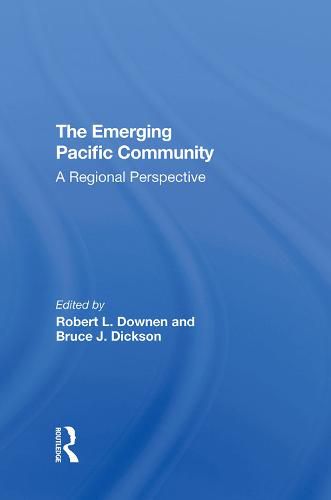 Cover image for The Emerging Pacific Community: A Regional Perspective