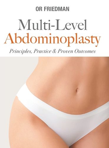 Cover image for Multi-level Abdominoplasty: Principles, Practice & Proven Outcomes