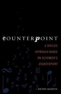 Cover image for Counterpoint: A Species Approach Based on Schenker's Counterpoint