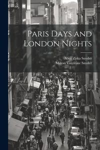 Cover image for Paris Days and London Nights