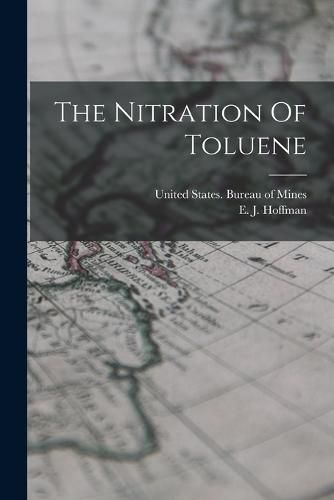 Cover image for The Nitration Of Toluene