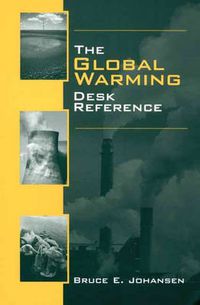 Cover image for The Global Warming Desk Reference