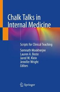 Cover image for Chalk Talks in Internal Medicine: Scripts for Clinical Teaching