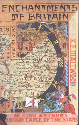 Cover image for The Enchantments of Britain: King Arthur's Round Table of the Stars