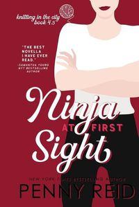 Cover image for Ninja At First Sight: A First Love Romance