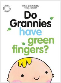 Cover image for Do Grannies have Green Fingers?