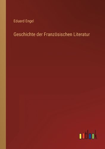Cover image for Geschichte der Franzoesischen Literatur