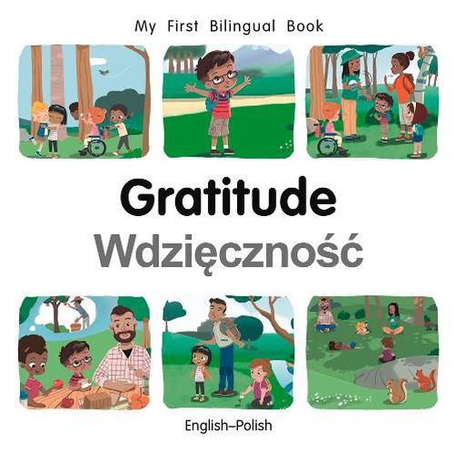 Cover image for My First Bilingual Book-Gratitude (English-Polish)