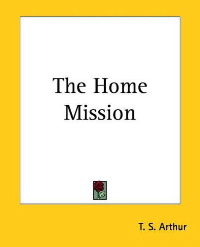 Cover image for The Home Mission