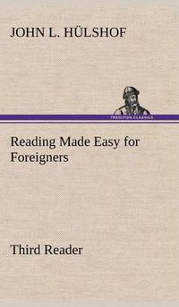 Cover image for Reading Made Easy for Foreigners - Third Reader