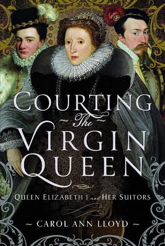 Cover image for Courting the Virgin Queen