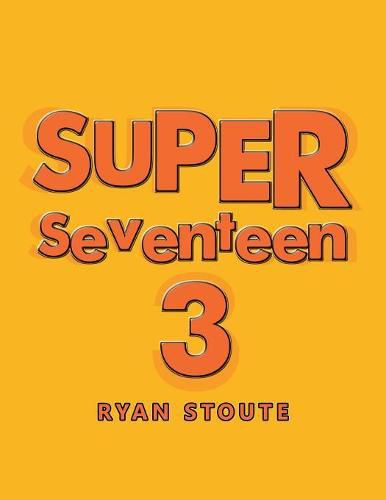 Cover image for Super Seventeen 3