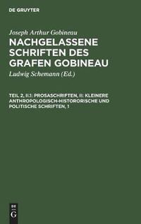 Cover image for Prosaschriften, II: Kleinere Anthropologisch-Histororische Und Politische Schriften, 1