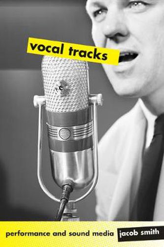 Cover image for Vocal Tracks: Performance and Sound Media