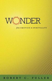 Cover image for Wonder: From Emotion to Spirituality