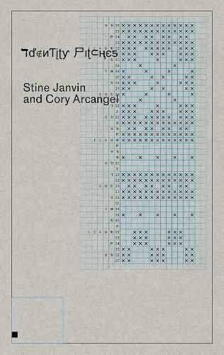 Cover image for Cory Arcangel and Stine Janvin: Identity Pitches