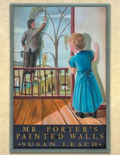 Cover image for Mr. Porter's Painted Walls