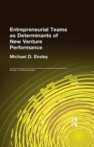 Cover image for Entrepreneurial Teams as Determinants of New Venture Performance