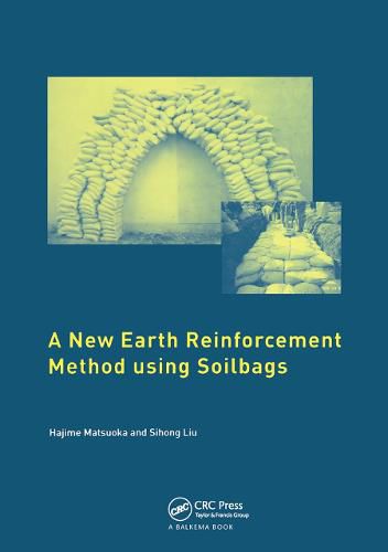 Cover image for A New Earth Reinforcement Method Using Soilbags