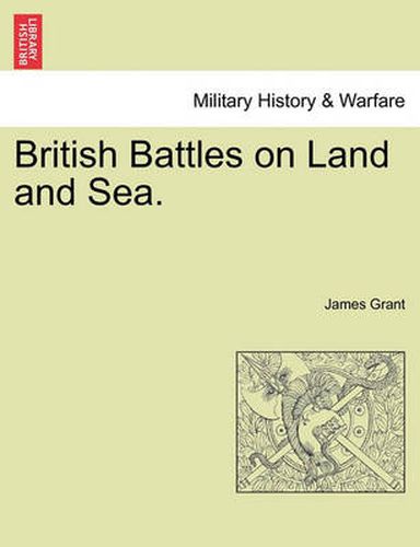 Cover image for British Battles on Land and Sea.