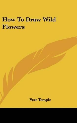 Cover image for How to Draw Wild Flowers