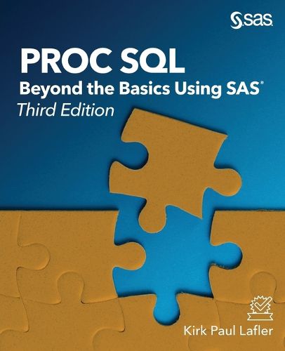 Cover image for Proc SQL: Beyond the Basics Using SAS, Third Edition