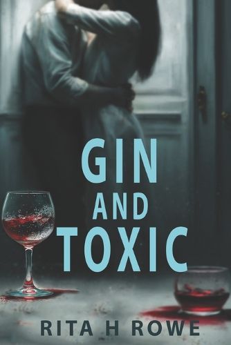 Cover image for Gin and Toxic