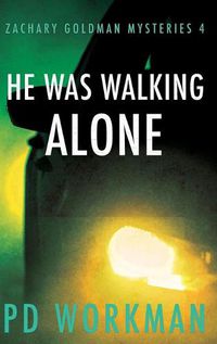 Cover image for He was Walking Alone