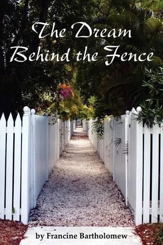 Cover image for The Dream Behind the Fence
