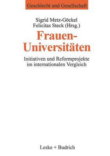 Cover image for Frauenuniversitaten: Initiativen Und Reformprojekte Im Internationalen Vergleich