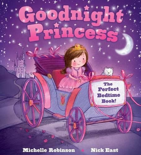 Cover image for Goodnight Princess: The Perfect Bedtime Book!